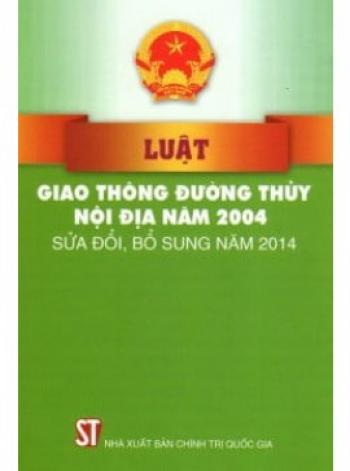 LUẬT GIAO THÔNG ĐƯỜNG THỦY NỘI ĐỊA 2004