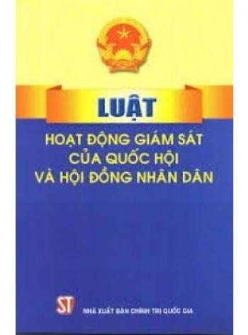 LUẬT HOẠT ĐỘNG GIÁM SÁT CỦA QUỐC HỘI