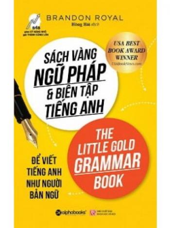 SÁCH VÀNG NGỮ PHÁP VÀ BIÊN TẬP TIẾNG ANH