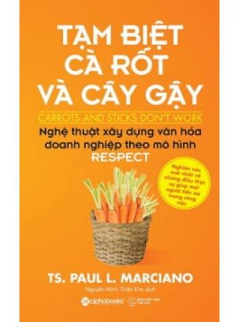 TẠM BIỆT CÀ RỐT VÀ CÂY GẬY