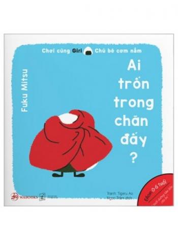 AI TRỐN TRONG CHĂN ĐẤY