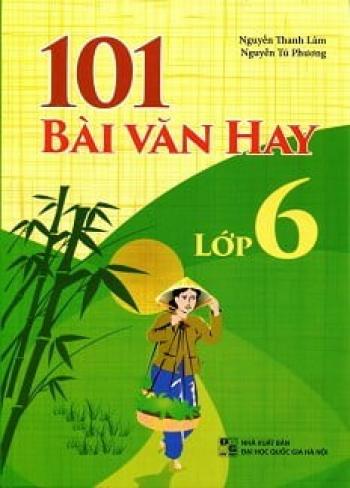 101 Bài Văn Hay Lớp 6 