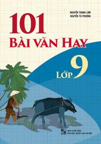 101 Bài Văn Hay Lớp 9 