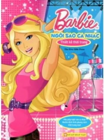 BARBIE TKTT-NGÔI SAO CA NHẠC