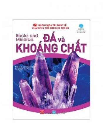 BKTTCTE ;ĐÁ VÀ KHOÁNG CHẤT