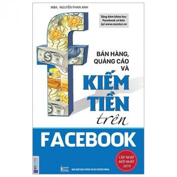 BÁN HÀNG QUẢNG CÁO VÀ KIẾM TIỀN TRÊN FB