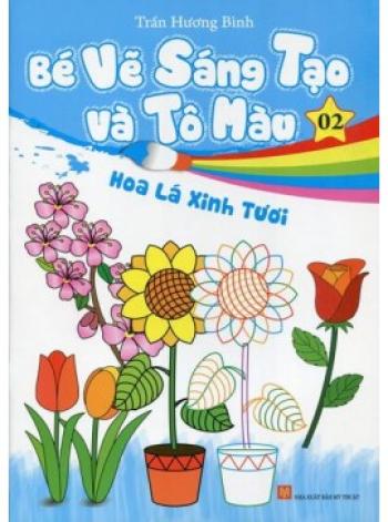 BVSTVTM T2: HOA LÁ XINH TƯƠI