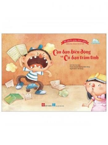 CẬU BẠN HIẾU ĐỘNG VÀ CÔ BẠN TRẦM TÍNH