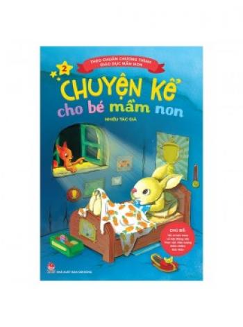 CHUYỆN KỂ  CHO BÉ MẦM NON 2