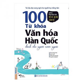 100 TỪ KHÓA VĂN HÓA HÀN QUỐC