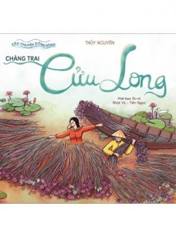 CHÀNG TRAI CỬU LONG