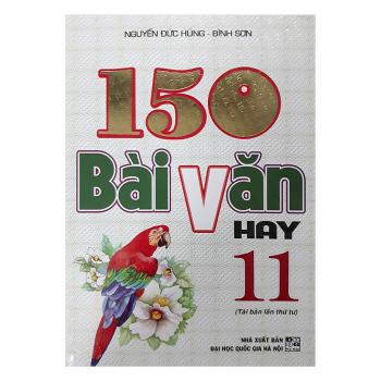 150 Bài Văn Hay 11