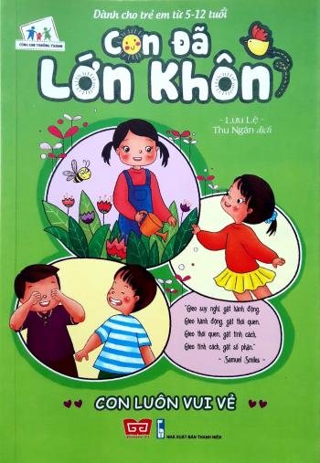 CON ĐÃ LỚN KHÔN -CON LUÔN VUI VẺ