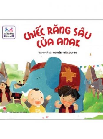 CHIẾC RĂNG SÂU CỦA ANAK