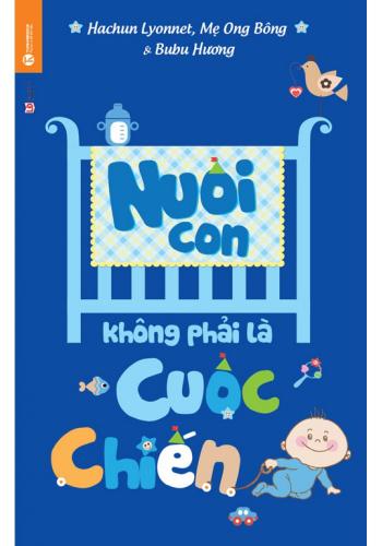 Nuôi con không phải là cuộc chiến