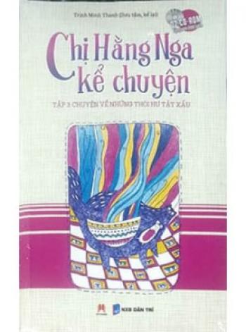 CHỊ HẰNG NGA KỂ CHUYỆN T1