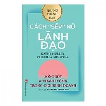 CÁCH SẾP NỮ LÃNH ĐẠO