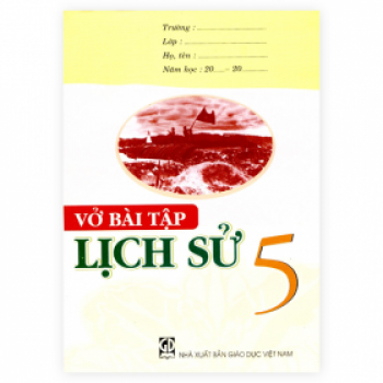 Vở bài tập lịch sử 5