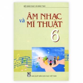 Âm nhạc mỹ thuật lớp 6