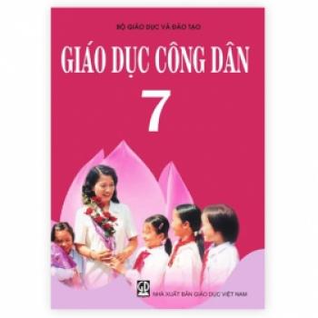 Giáo Dục Công Dân - Lớp 7