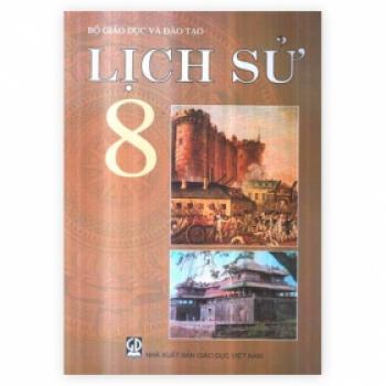 Lịch Sử - Lớp 8