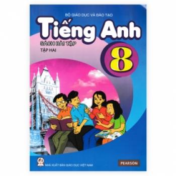 Tiếng Anh 8 Tập 2 - Sách Bài Tập