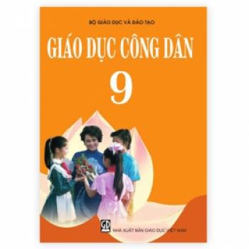 Giáo Dục Công Dân - Lớp 9