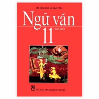 Ngữ văn Lớp 11 - Tập 1