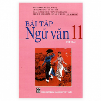 Bài Tập Ngữ Văn Lớp 11 - Tập 2