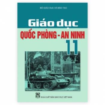 Giáo Dục Quốc Phòng An Ninh - Lớp 11