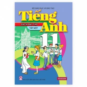 Tiếng Anh Lớp 11 Tập 1 - Sách Bài Tập