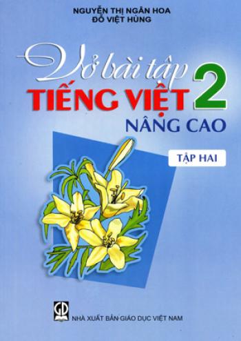 Vở bài tập tiếng việt nâng cao lớp 2 tập 2