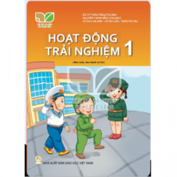 Hoạt động Trải nghiệm lớp 1 - Bộ kết nối tri thức với cuộc sống