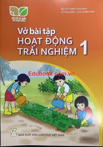 Vở bài tập Hoạt động trải nghiệm lớp 1 - Kết nối tri thức với cuộc sống