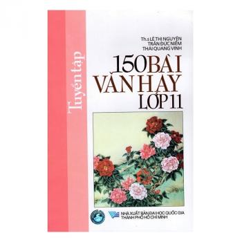 150 BÀI VĂN HAY LỚP 11