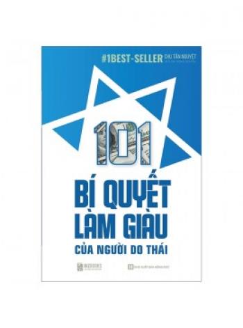 101 BÍ QUYẾT LÀM GIÀU CỦA NGƯỜI DO THÁI