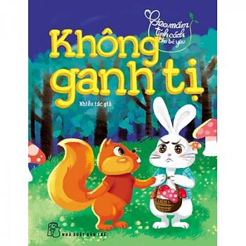 Gieo mầm tính cách cho bé yêu: Không ganh tỵ