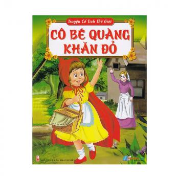 Bé tập kể chuyện: Cô bé quàng khăn đỏ