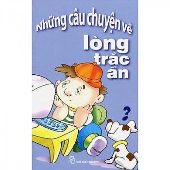 Những câu chuyện về lòng trắc ẩn