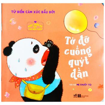 Từ điển cảm xúc đầu đời - Tớ đỡ cuống quýt dần