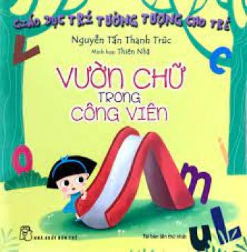  Giáo dục trí tưởng tượng cho trẻ - Vườn chữ trong công viên