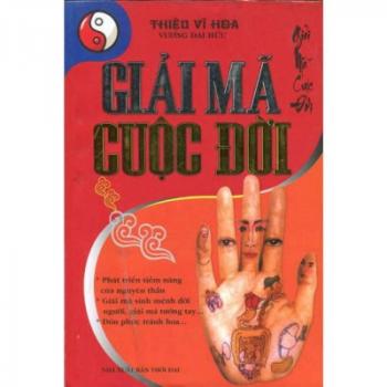 GIẢI MÃ CUỘC ĐỜI