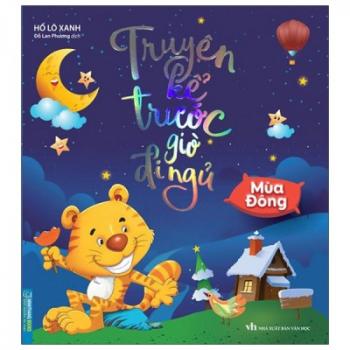 TRUYỆN KỂ TRƯỚC GIỜ ĐI NGỦ:MÙA ĐÔNG