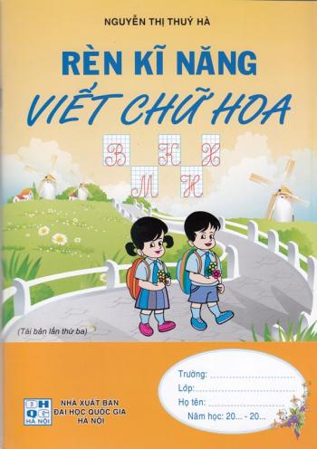 RÈN KỶ NĂNG VIẾT CHỮ HOA