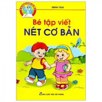 BÉ TẬP VIẾT NÉT CƠ BẢN