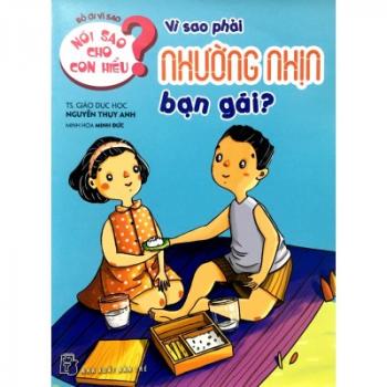 VÍ SAO PHẢI NHƯỜNG NHỊN BẠN GÁI