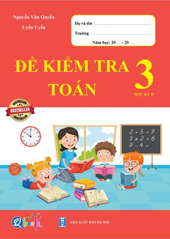 Đề kiểm tra TOÁN 3 học kì 2