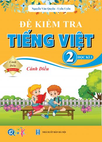 Đề kiểm tra TIẾNG VIỆT 2 học kì 1(Cánh diều)