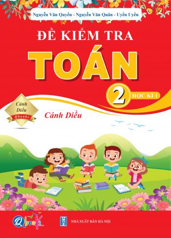 Đề kiểm tra TOÁN 2 học kì 1( Cánh diều)