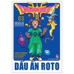 DRAGON QUEST - DẤU ẤN ROTO (PERFECT EDITION) - TẬP 3